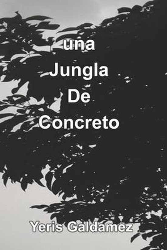 Una Jungla de Concreto - cover