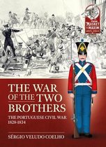 Musket to Maxim-The War of the Two Brothers