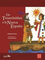 de Tenochtitlan a la Nueva Espana