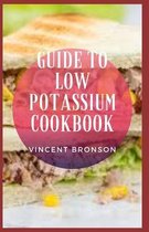 Guide to Low Potassium Cookbook