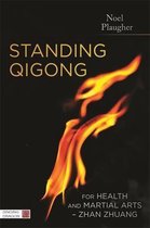 Standing Qigong Fr Health & Martial Arts