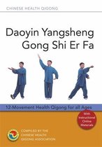 Daoyin Yangsheng Gong Shi Er Fa: 12-Movement Health Qigong for All Ages