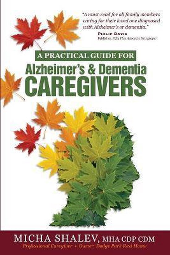 A Practical Guide for Alzheimer's & Dementia Caregivers - cover