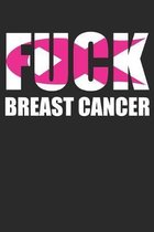 Fuck Breast Cancer