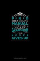 PKD Doesn't Come With A Manual It Comes With A Grandmom Who Never Gives Up