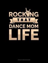 Rocking That Dance Mom Life