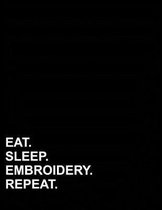 Eat Sleep Embroidery Repeat: Graph Paper Notebook