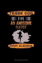 Thank God I'm An Awesome Flutist From Alabama