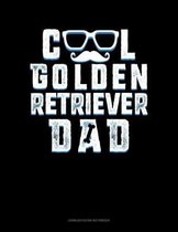 Cool Golden Retriever Dad