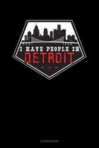 I Have People In Detroit