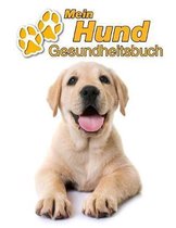 Mein Hund Gesundheitsbuch