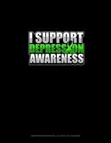 I Support Depression Awareness