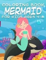 Mermaid Coloring Book for Kids Ages 4-8