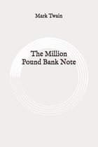 The Million Pound Bank Note