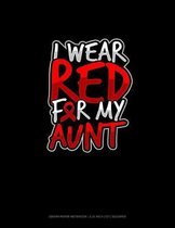 I Wear Red For My Aunt