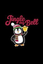 Jingle my bell
