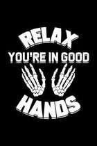 Relax You're In Good Hands