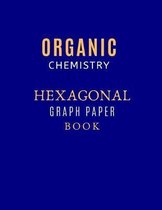 Organic Chemistry Hexagonal Graph Paper Book