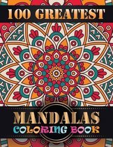 100 Greatest Mandalas Coloring Book