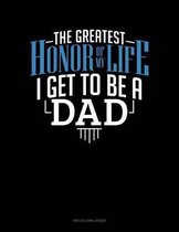 The Greatest Honor Of My Life - I Get To Be A Dad