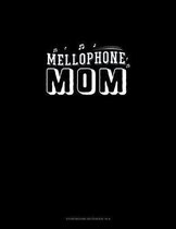 Mellophone Mom: Storyboard Notebook 1.85
