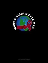 World Sickle Cell Day