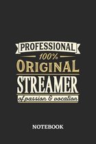 Professional Original Streamer Notebook of Passion and Vocation