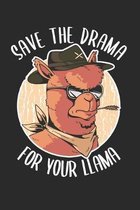 Save The Drama For Your Llama