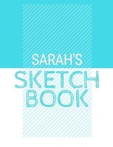 Sarah's Sketchbook: Personalized blue sketchbook with name