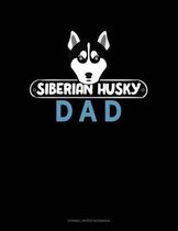 Siberian Husky Dad