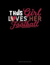 This Girl Loves Her Football