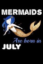 Mermaids Are Born In July