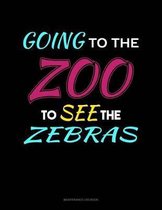 Going To The Zoo To See The Zebras