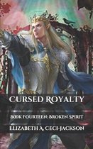 Cursed Royalty: Book Fourteen