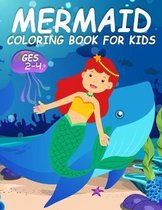 Mermaid Coloring Book for Kids Ages 2-4