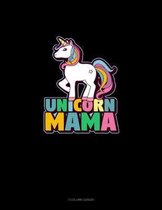 Unicorn Mama