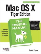 Mac OS X Tiger: The Missing Manual