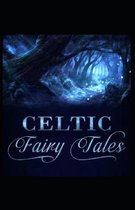 Celtic Fairy Tales by Joseph Jaco( illustrated edition)