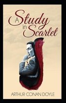 A Study in Scarlet (Sherlock Holmes series Book 1) (illustrated edition)