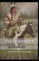 The Deerslayer Illustrated