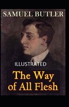 The Way of All Flesh Illustrated