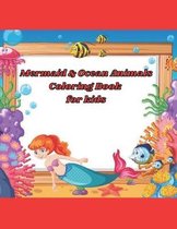 Mermaid & Ocean Animals Coloring Book for kids