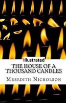 The House of a Thousand Candles (ILLUSTRATED)