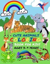 Cute Animals Coloring Book for Kids Ages 3-9 Years