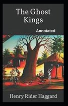 The Ghost Kings Annotated