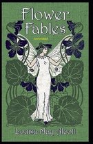 Flower Fables Annotated