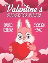 Valentine's Coloring Book for Kids Ages 4-8