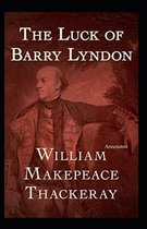 The Luck of Barry Lyndon (Annotated)