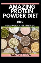 Amazing Protein Powder Diet for Beginners and Novices