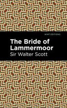 Mint Editions (Historical Fiction) - The Bride of Lammermoor